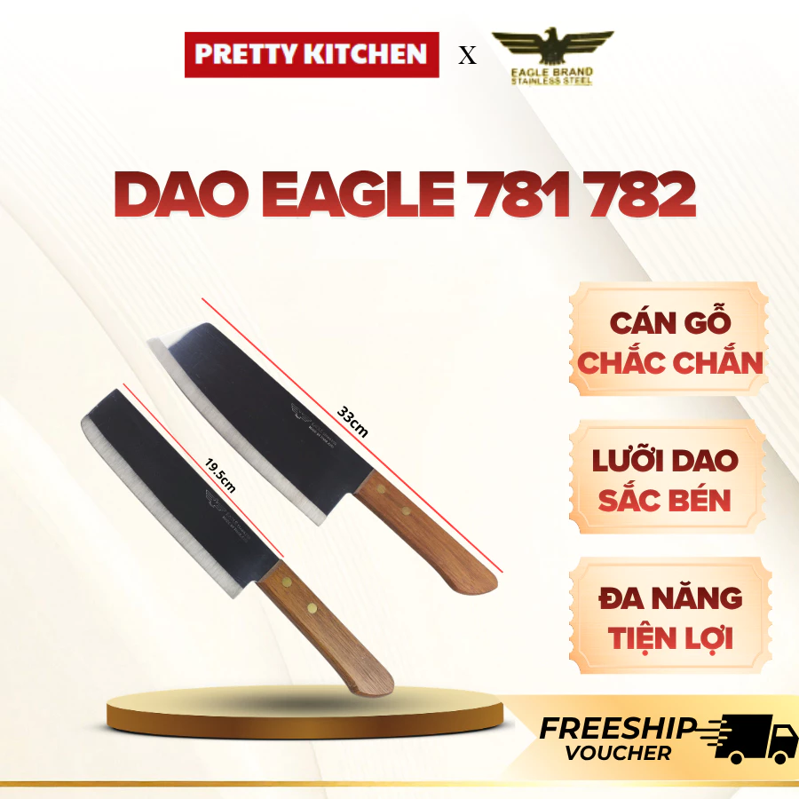 Dao Thái Eagle 781 782 Thái Lan, Dao Thái Thịt Siêu Bén Chất Liệu Inox Không Gỉ - Pretty Kitchen