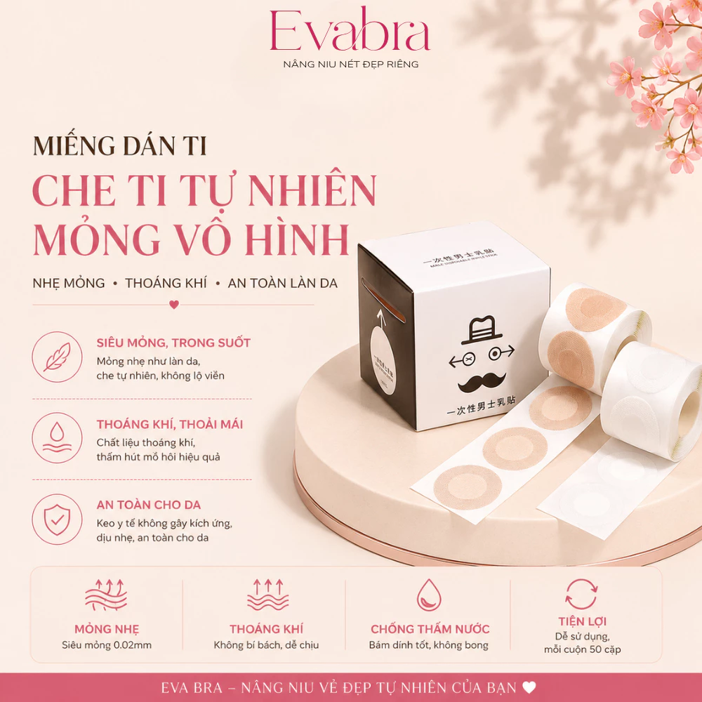 [HỎA TỐC 2H] Miếng Dán Ti Nam EvaBra Cuộn 100 Miếng Dán Ti Chống Lộ Núm Tàng Hình Độ Dính Tốt -- 0321