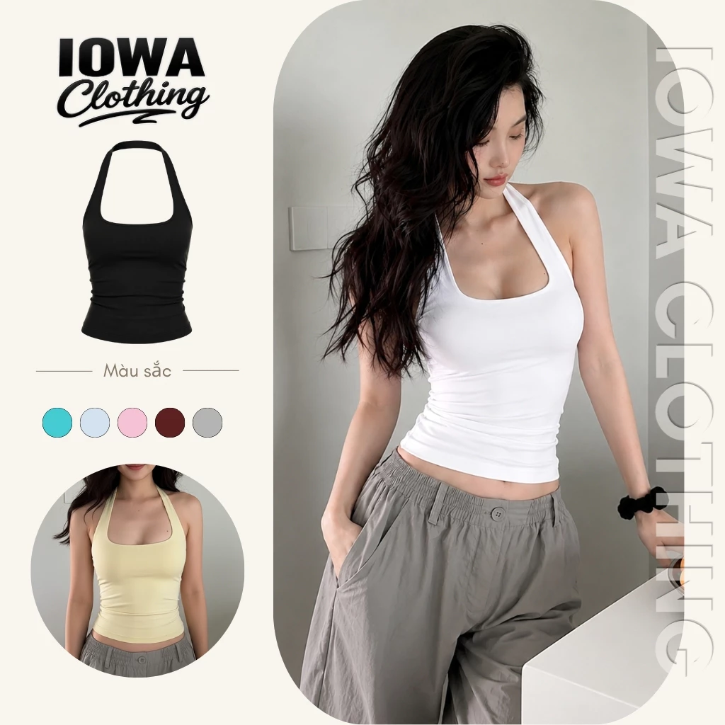 [MÀU MỚI] Áo Cổ Yếm Nữ Ôm Body IOWA DD05 -  Chất Borip Lụa Co Giãn 4 Chiều