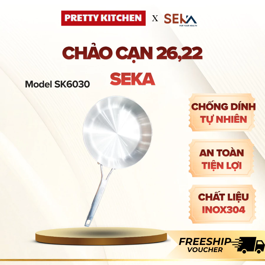 Chảo Inox 304 Nguyên Khối 5 Lớp Chính hãng Seka, Chảo Inox Chống Dính Tự Thân Dùng Cho Mọi Loại Bếp - Pretty Kitchen