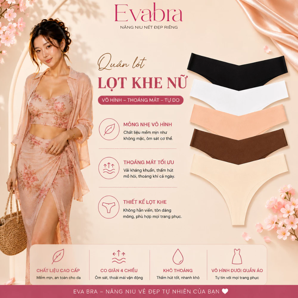 Quần Lót Lọt Khe EvaBra Su Cao Cấp Ép Nhiệt Không Viền Hạn Chế Lộ Phù Hợp Nhiều Trang Phục - 388