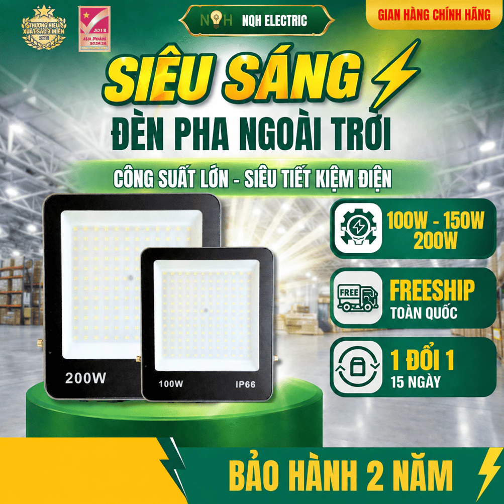 Đèn LED Pha NQH ELECTRIC 100W/150W/200W IP66