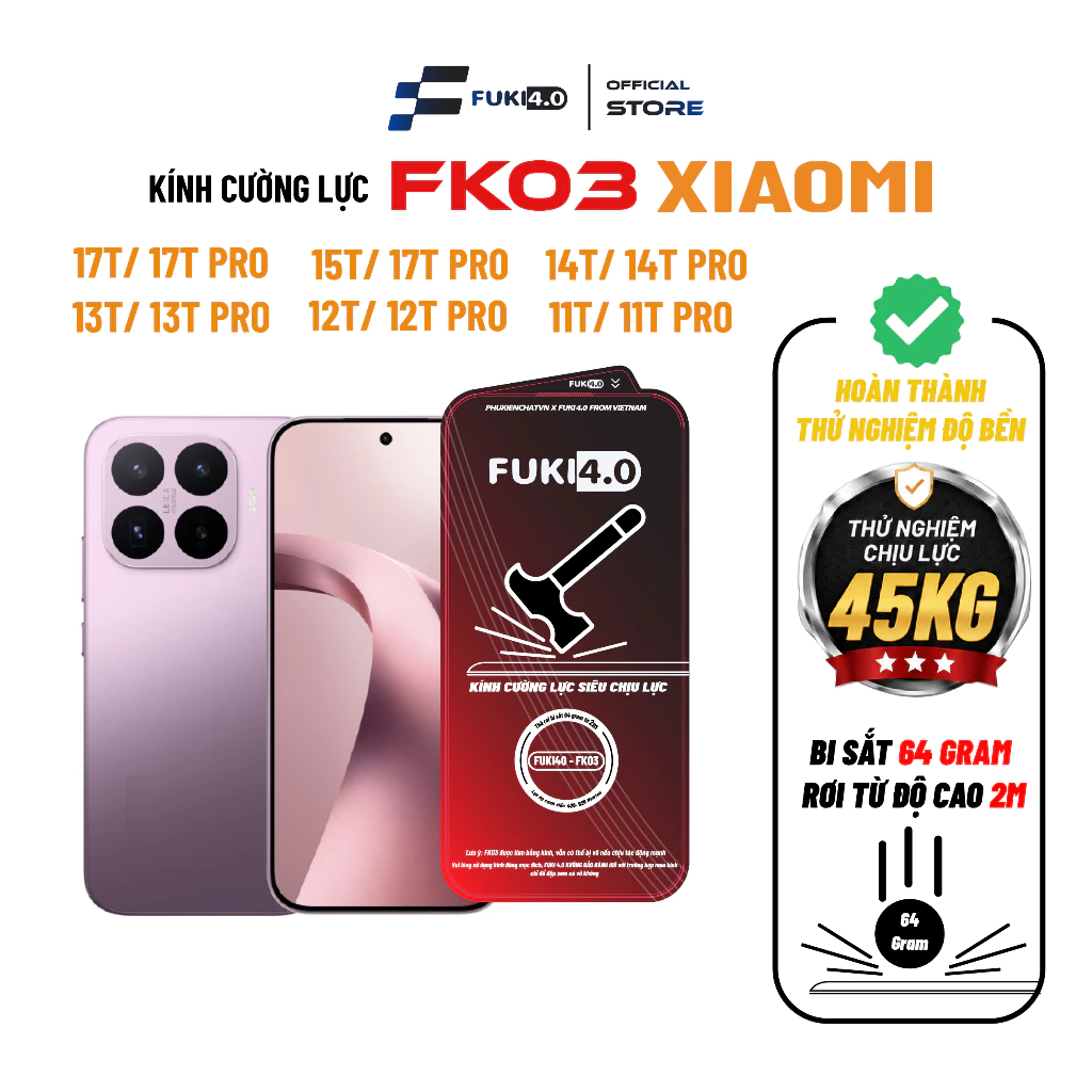 Kính cường lực siêu chịu lực FUKI 4.0 FK03 cho Xiaomi 17T 17T PRO 17 15 15T 15T PRO 15 14T 14T Pro 14 13T 11T mi 11 lite