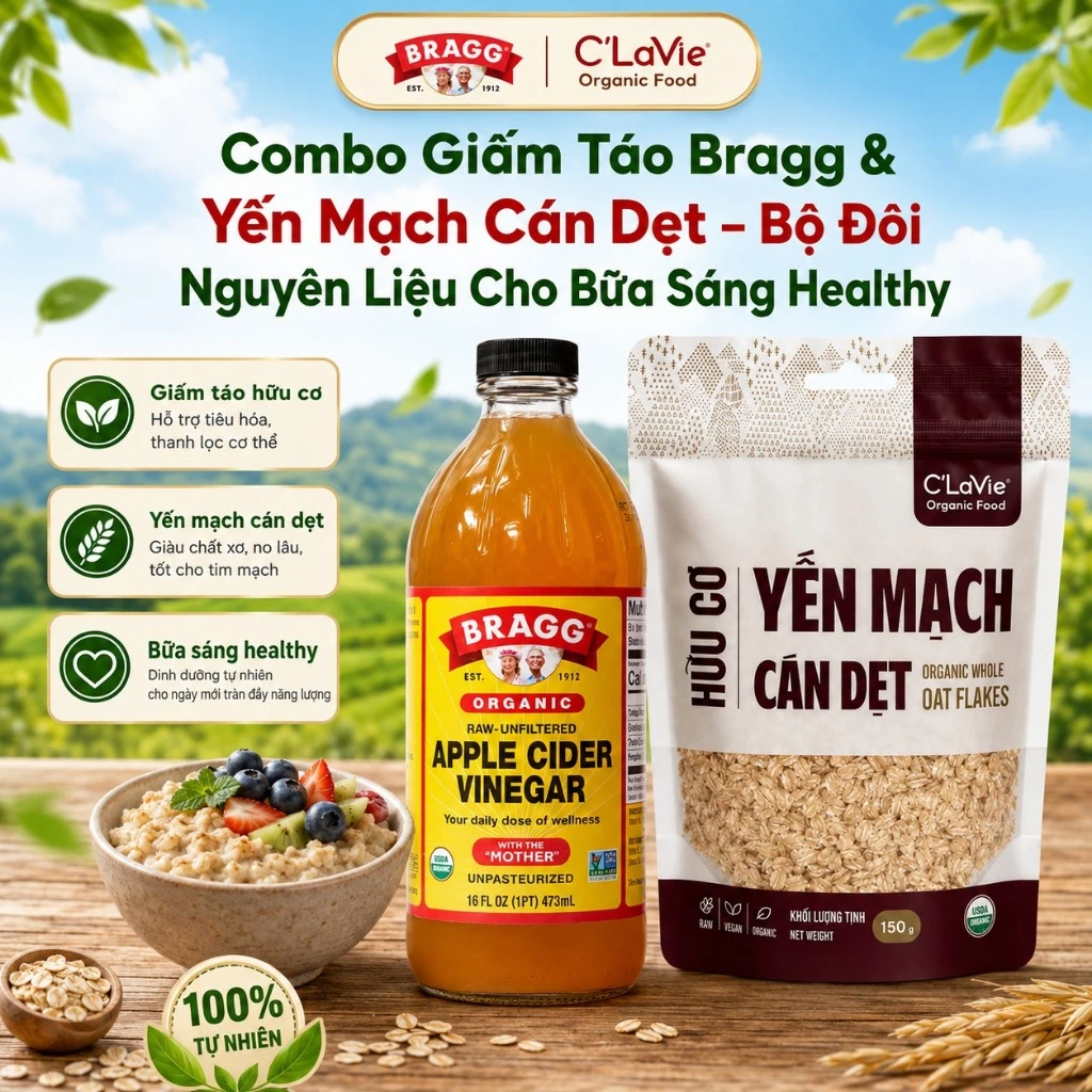 Combo Giấm Táo Bragg 473ml & Yến Mạch Cán Dẹt Hữu Cơ C’LaVie 150g – Bộ Đôi Nguyên Liệu Cho Bữa Sáng Healthy