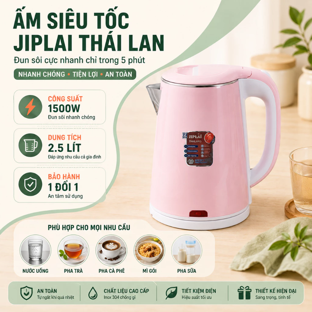 Ấm Siêu Tốc Thái Lan JipLai 2.5L Thiết Kế 2 Lớp Nhanh Sôi An Toàn Tiết Kiệm Điện