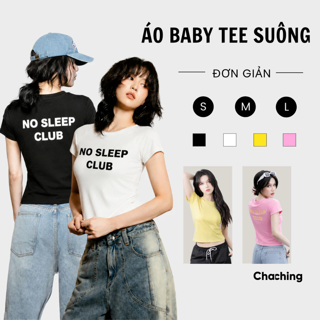 Áo Baby Tee Suông ChaChing In Phồng No Sleep Club, Áo Thun Nữ Cotton Co Giãn 4 Chiều, Thoáng Mát