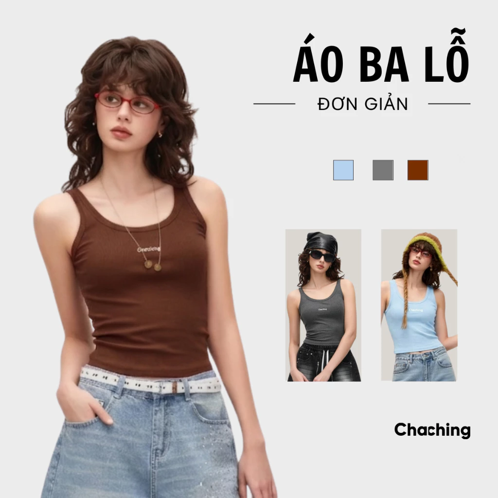[FREESIZE] Áo Ba Lỗ Nữ Thun In Logo ChaChing, Áo Thun Nữ Freesize Dáng Ôm Chất Thun Borip Co Giãn