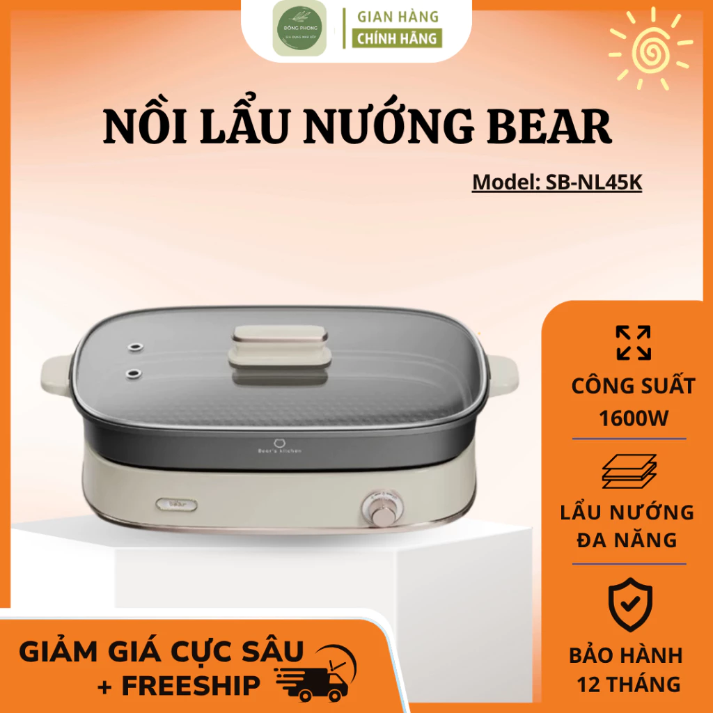 Nồi lẩu Bear SB-NL45K Công Suất Mạnh Nấu Siêu Nhanh, Phù Hợp Sinh Viên Ở Trọ Giá Rẻ - Đông Phong