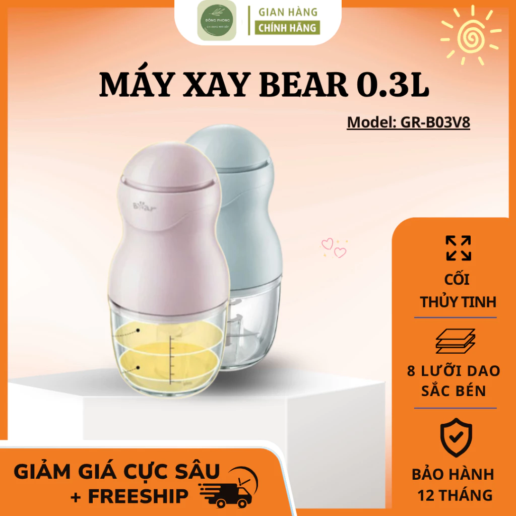 Máy Xay 0.3L Bear B03V8 Công Suất 120W Lưỡi Dao Inox Sắc Bén Xay Siêu Mịn , Dễ Dàng Vệ Sinh An Toàn Cho Bé - Đông Phong