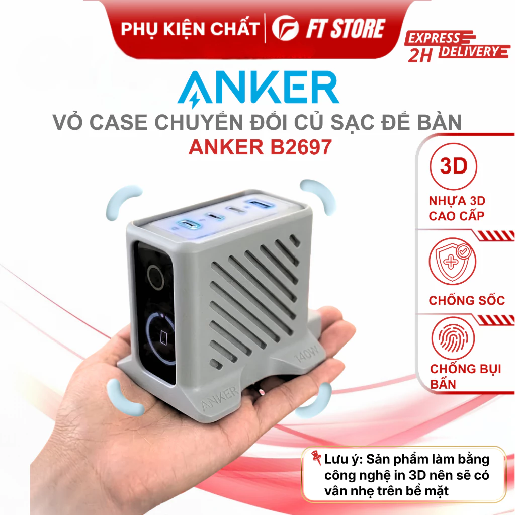 [Giao Hỏa Tốc] Vỏ Chuyển Đổi Để Bàn Cho Củ Sạc ANKER B2697 Chống Trầy Xước, In 3D Cao Cấp, Trang Trí Bàn Làm Việc