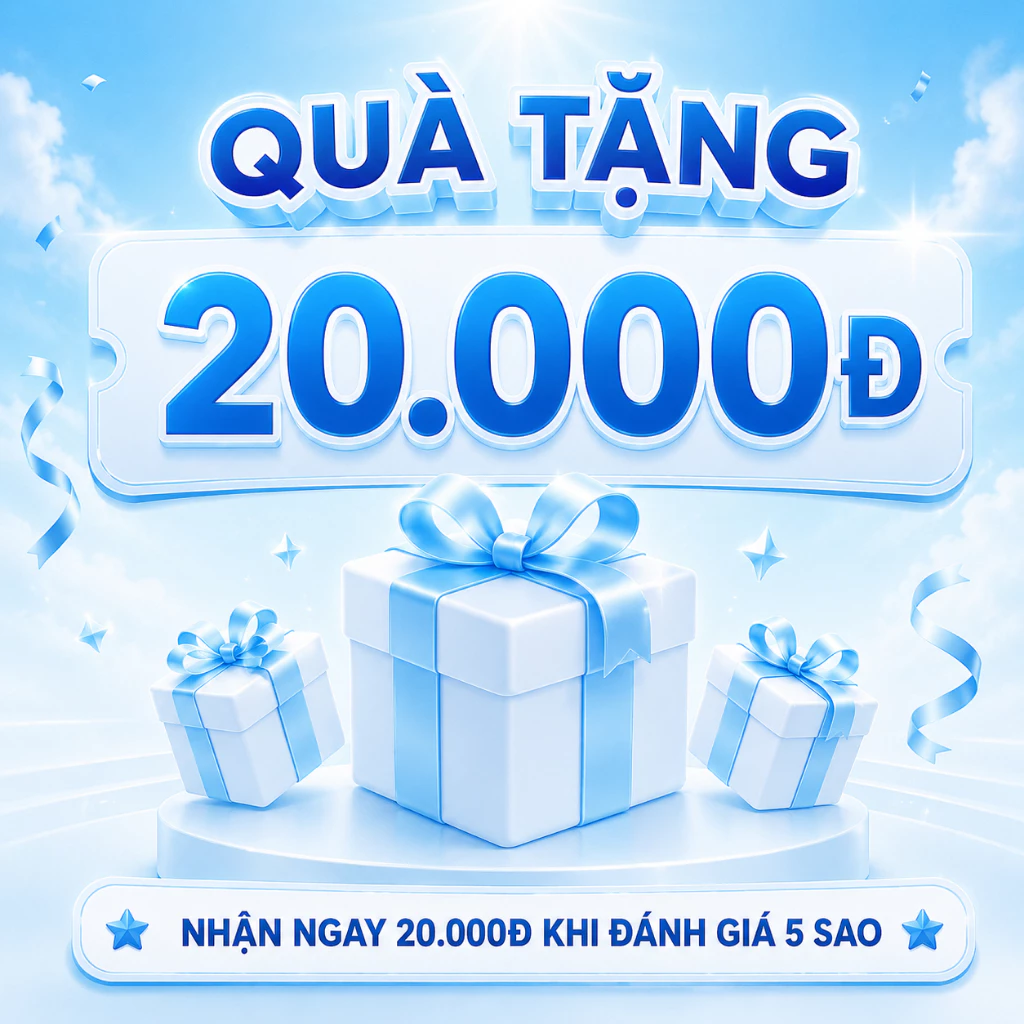 Quà Tặng 20K ( Khi Đánh Giá 5 sao )