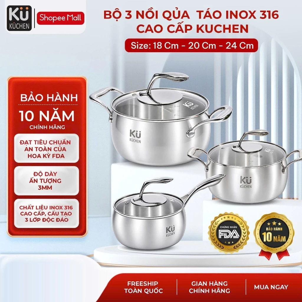 Bộ Nồi inox 316 quả táo (Chuẩn FDA - Hoa kỳ) Size 18-20-24cm cao cấp KUCHEN-BẢO HÀNH 10 NĂM