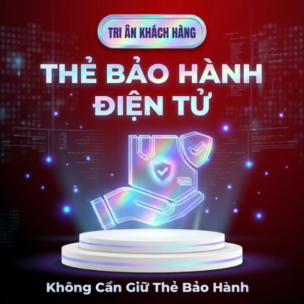[Quyền Lợi Đặc Biệt] Dành Cho Khách Hàng Phiếu Kích Hoạt Bảo Hành Điện Tử Online