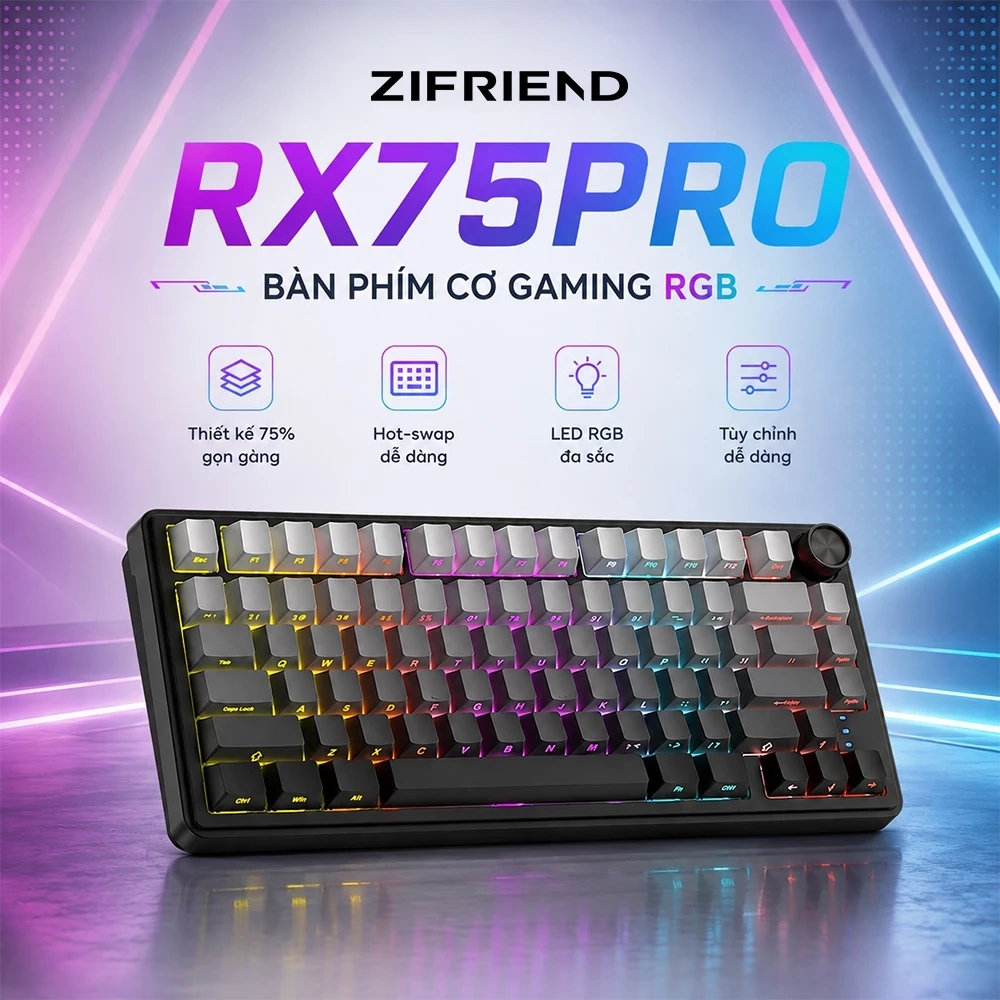 Bàn Phím Cơ Gaming ZIFRIEND RX75PRO, Hotswap, RGB, Wireless 3 Mode,Gasket Mount, 80 Phím, 4000 mAh