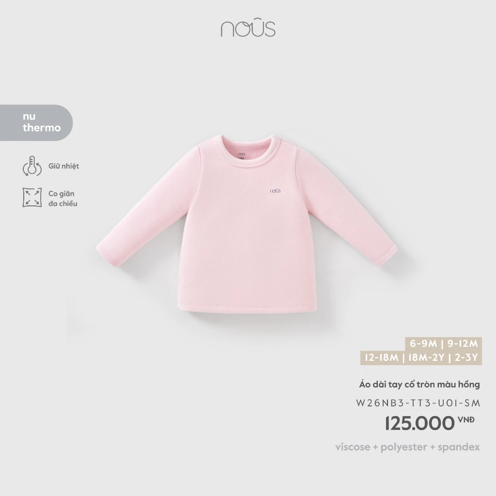 Nous Baby Áo dài tay cổ tròn cho bé, áo thun giữ nhiệt thu đông basic trơn giữ ấm cho bé trai bé gái từ 8.5-15kg BST T9