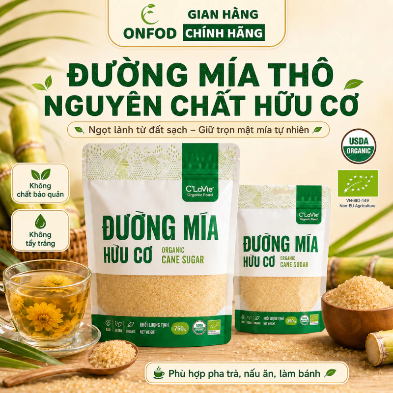 Đường mía thô nguyên chất mật mía hữu cơ Clavie ONFOD đường vàng healthy eat clean