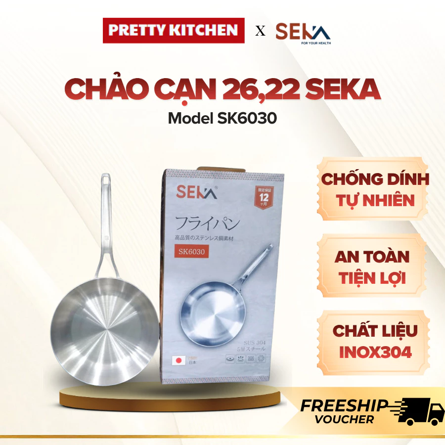 Chảo Cạn Seka SK6030 Thiết Kế Lòng Chảo Inox 304 An Toàn Sức Khỏe, Khả Năng Chống Dính Tự Thân Vật Lý - Pretty Kitchen