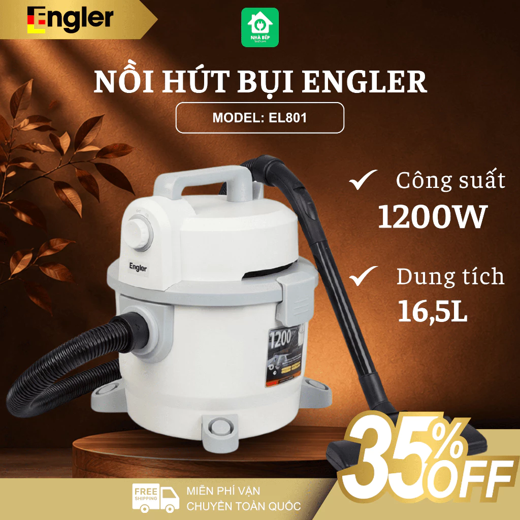 Máy Hút Bụi Engler EL801 Công Suất 1200W, Dung Tích 16.5L Tiện Lợi Dễ Dàng Sử Dụng - Nhà Bếp Thiên Hà