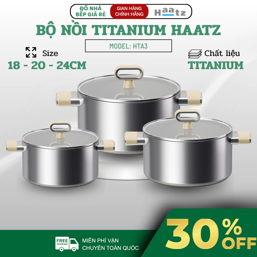 Bộ Nồi Titanium Haatz Set 3 Nồi Gồm Size 18CM 20CM Và 24CM Phù Hợp Nấu Canh Hầm Và Lẩu Gia Đình - Haatz Online