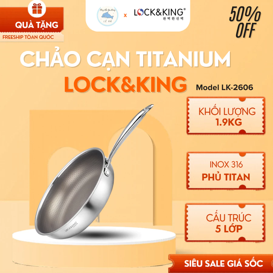 Chảo Cạn Lock&King Chống Cao Cấp Đáy Từ 5 Lớp, Truyền Nhiệt Nhanh Dùng Mọi Loại Bếp - Tổng Kho Gia Dụng Lê Hà