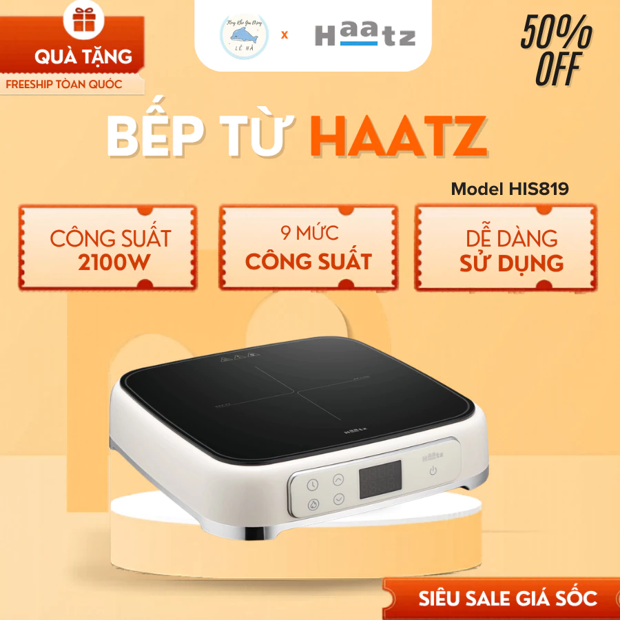 Bếp Từ Đơn Haatz HIS819 Công Suất 2200W Tiết Kiệm Điện, 8 Chế Độ Đa Năng Tiện Lợi - Tổng Kho Gia Dụng Lê Hà