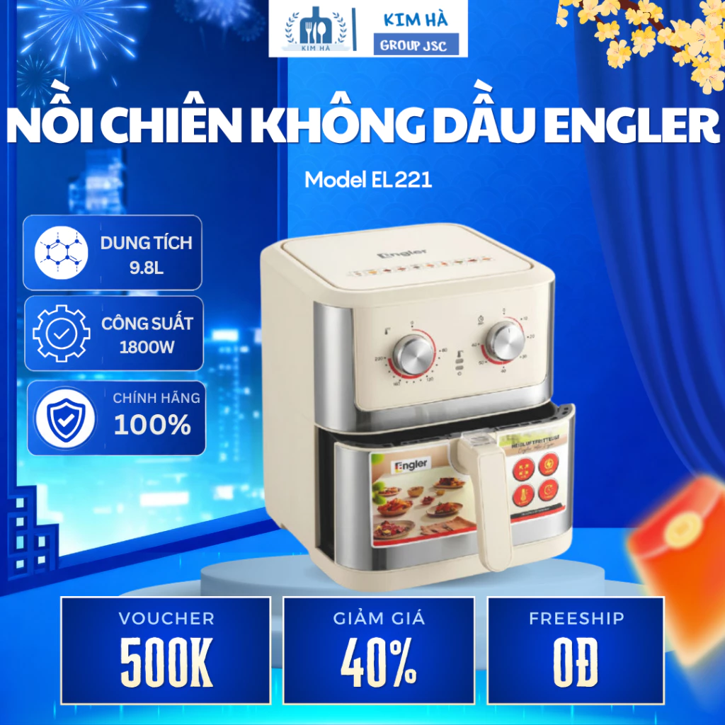 Nồi Chiên Không Dầu Engler EL221 Chiên Nướng Đa Năng 9.8L,  Bảo Hành Chính Hãng- Kim Hà Group JSC