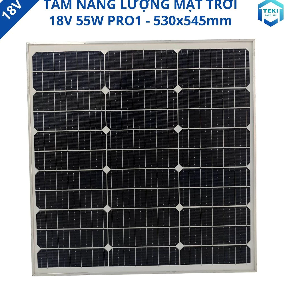 TẤM NĂNG LƯỢNG MẶT TRỜI MONO 18V 55W PRO1 530x545mm - TEKI