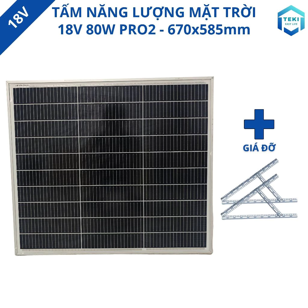 TẤM NĂNG LƯỢNG MẶT TRỜI MONO 18V 80W PRO2 670x585mm - TEKI