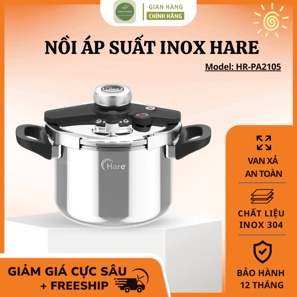 Nồi Áp Suất Inox Hare Gia Nhiệt Nhanh Áp Suất Cao Làm Chín Thực Phẩm Nhanh, Giữ Trọn Dinh Dưỡng Tự Nhiên- Đông Phong