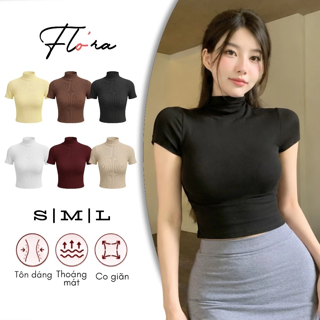 [MÀU MỚI] Áo Thun Nữ Tay Ngắn Cổ Lọ 5p DD46 Thun Borip Lụa Co Dãn 4 Chiều Mềm Mịn Flo'ra