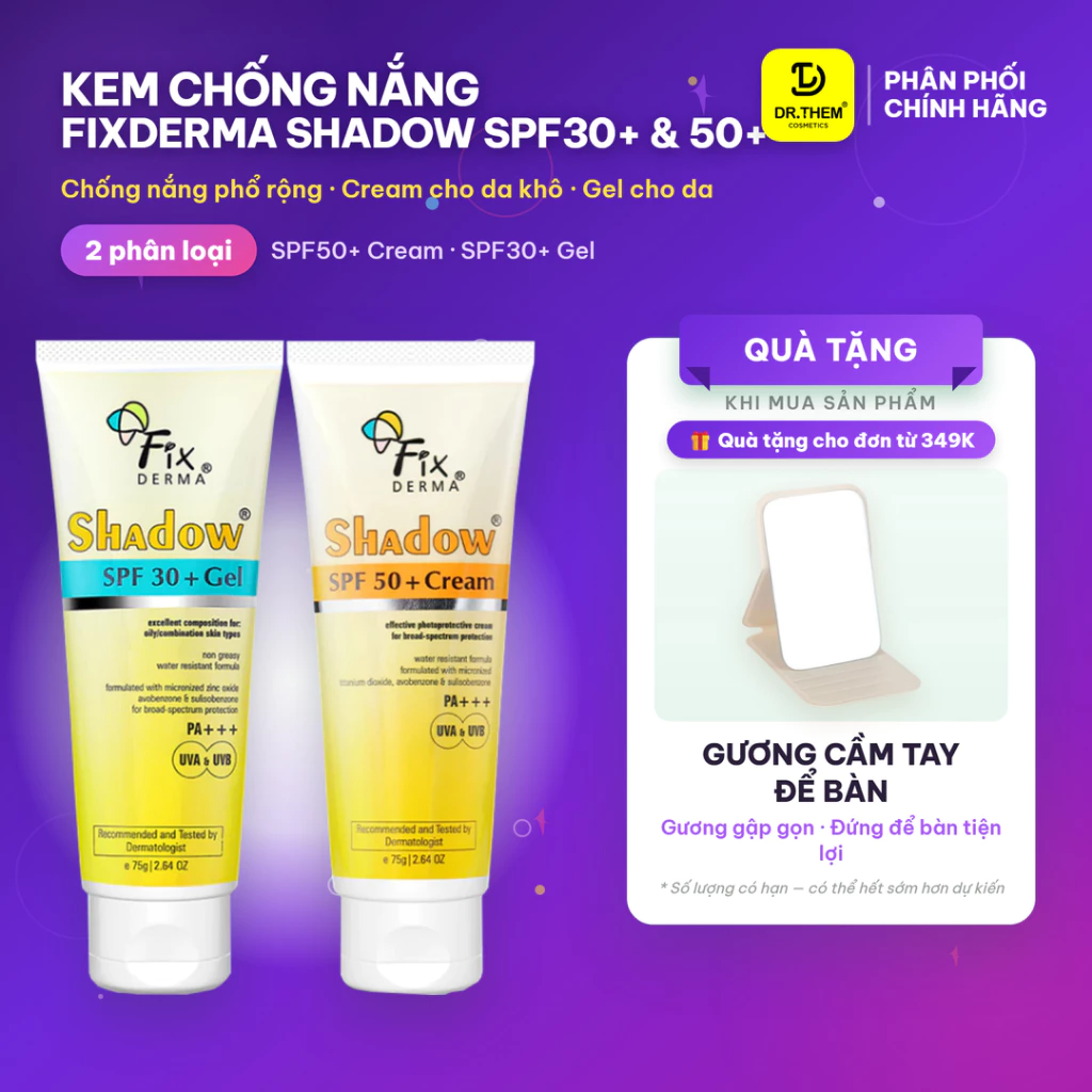 Kem Chống Nắng Fixderma Shadow SPF 30+ Gel và SPF 50+ Cream Cho Da Mặt PA+++ 75g- Dr Thêm