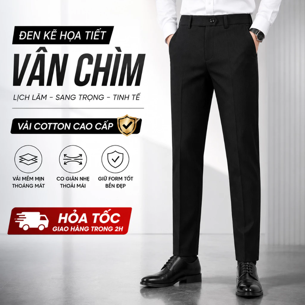 Quần Âu Nam Đen Vân Chìm Cao Cấp, Quần Tây Công Sở Vải Cotton Co Giãn Nhẹ Form Ôm Vừa Phải