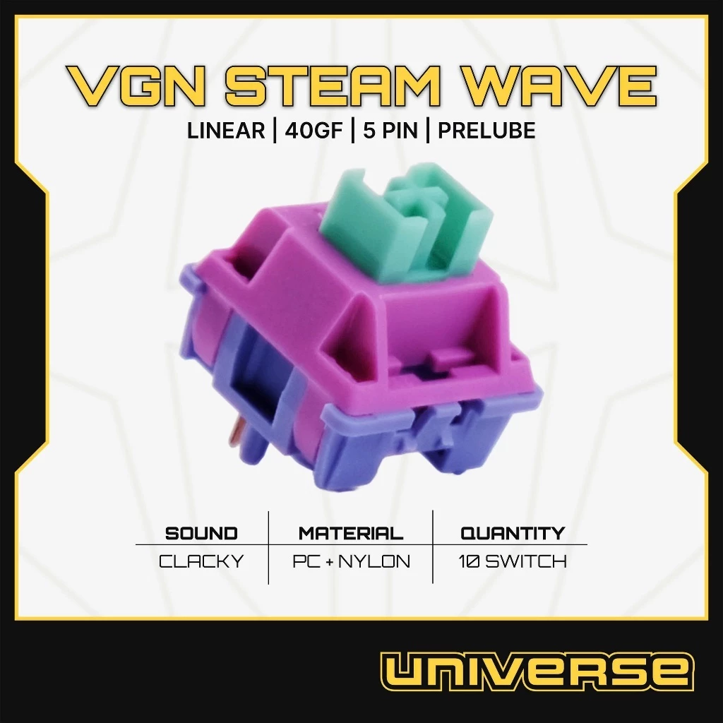 10 Switch VGN Steam Wave Switch Linear 40g 5 Pin PC + NYLON Prelube Công Tắc Bàn Phím Cơ Universe