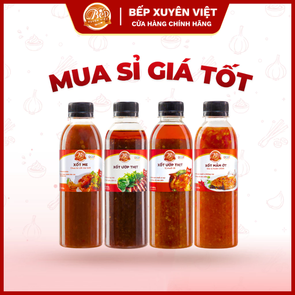 [SỈ TỪ 10 CHAI 65K] Các loại sốt của Bếp Xuyên Việt, sốt ướp thịt BBQ, sốt ướp thịt muối ớt, sốt me, sốt mắm ớt.
