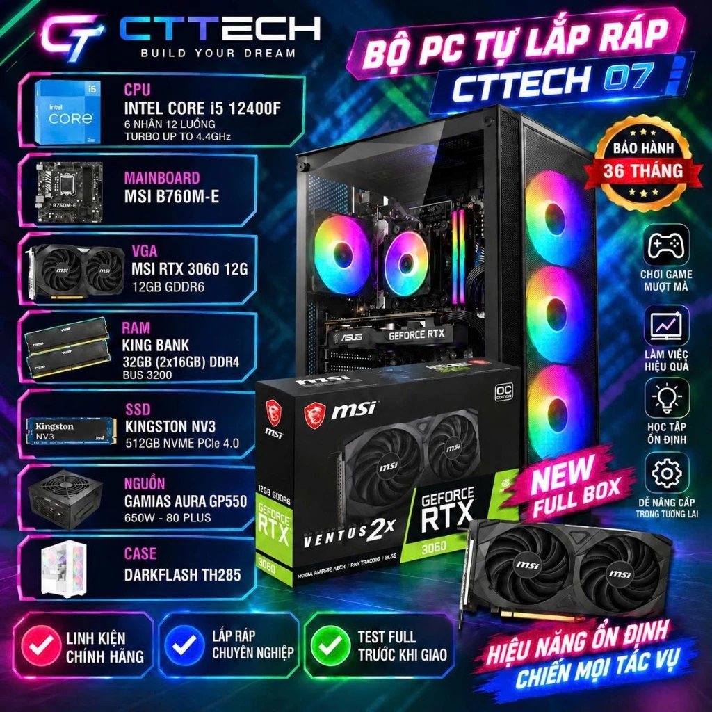 Bộ máy CTTECH 07 MSI RTX 3060 12GB / I5-12400F / MSI B760M-E / RAM 32GB / SSD NVMe 512GB / Mới BH 36 Tháng