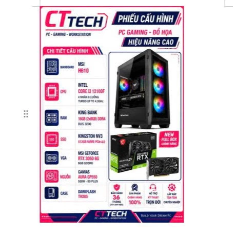 Bộ PC Lắp Ráp CTTech 09 MSI RTX 3050 6G / I3 12100F / 16GB 3200MHZ / NVMe 512G | Mới | Bảo Hành 36 Tháng