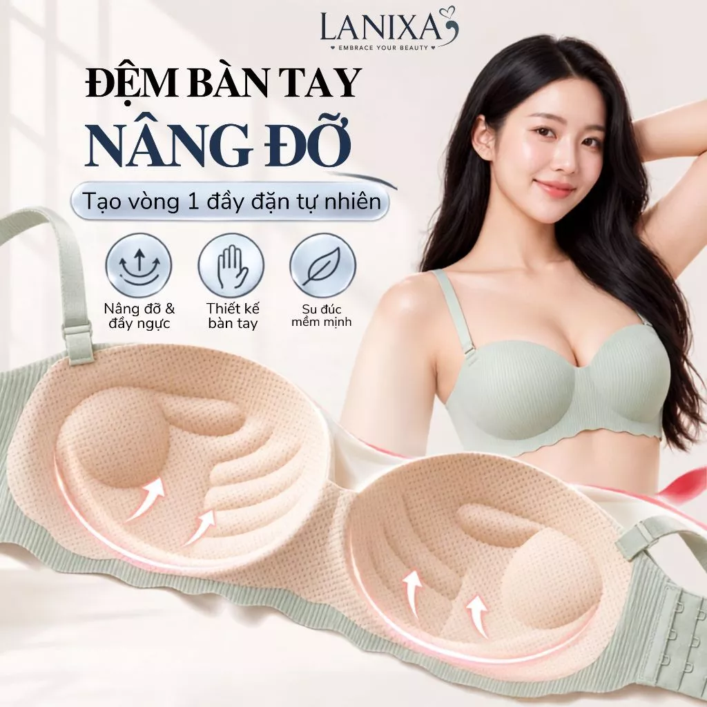Áo ngực nữ không gọng đệm mút bàn tay nâng ngực tạo khe gợi cảm, Áo lót đúc su cao cấp LANIXA A5277