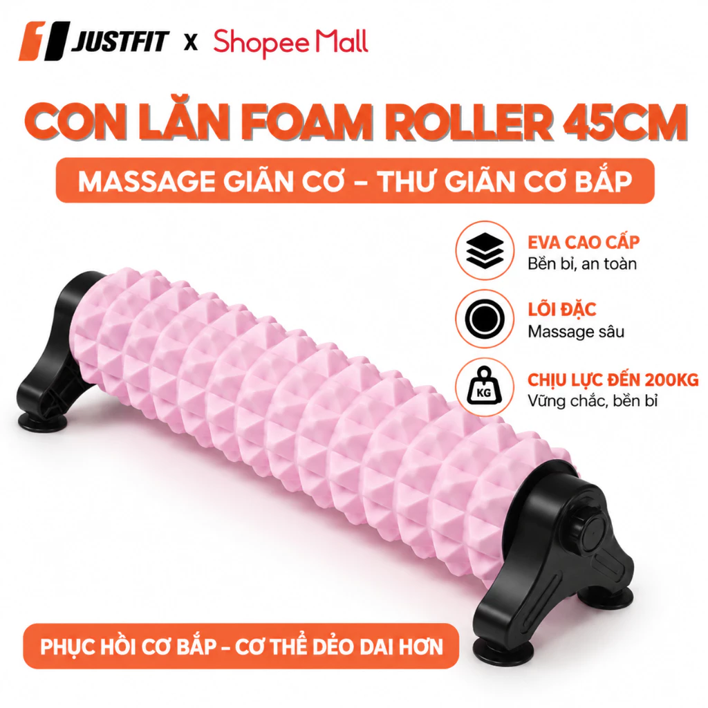 Con Lăn Foam Roller JUSTFIT 45cm Bản Nâng Cấp Có Giá Đỡ, Massage Giãn Cơ EVA Lõi Đặc Chịu Lực 200kg