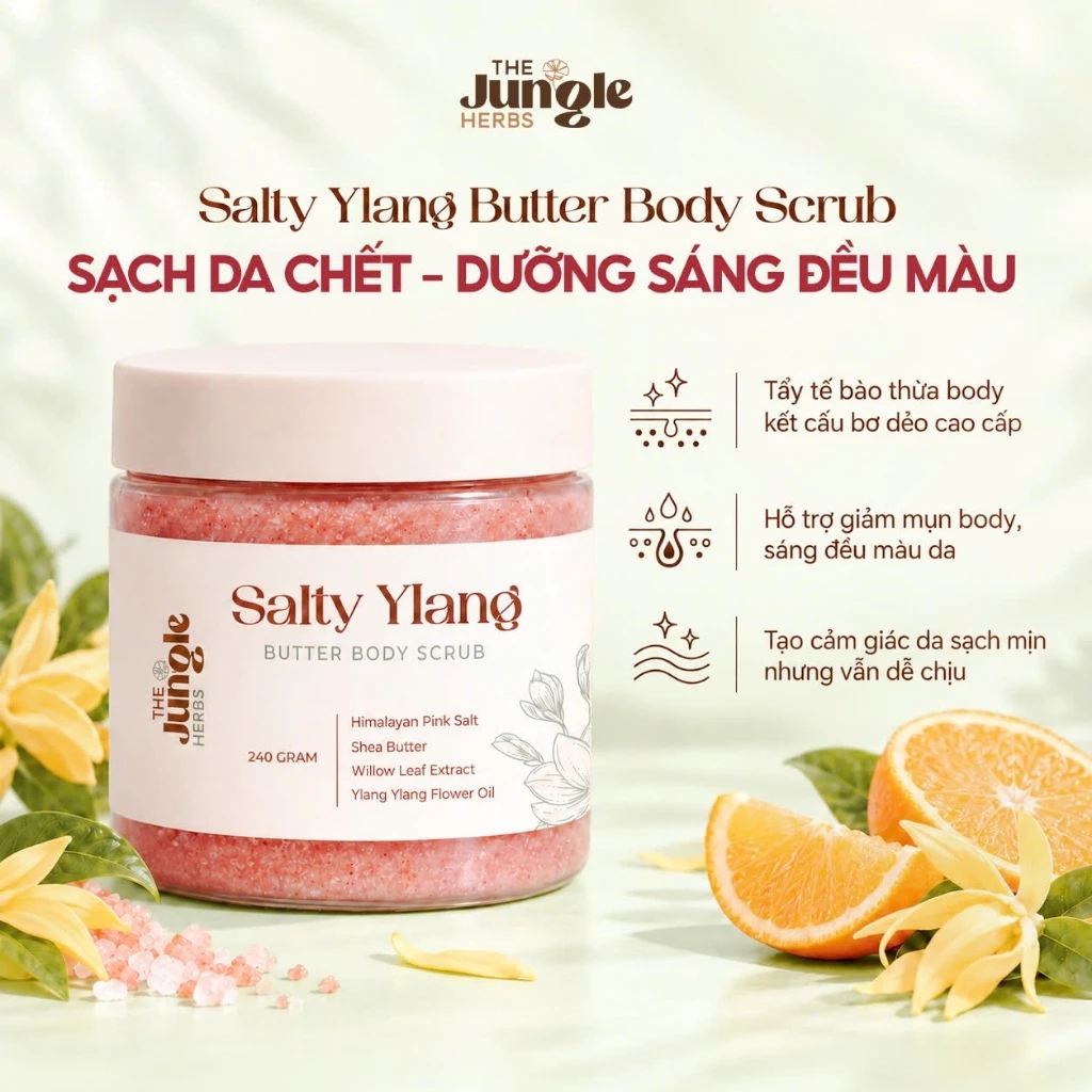 Tẩy tế bào chết body giảm mụn, sáng da, mờ thâm Salty Ylang Butter Scrub 240G - The Jungle Herbs