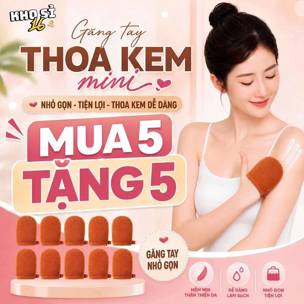 [MUA 5 TẶNG 5] Găng Tay Mini Bôi Kem Dưỡng Thể, Thoa Kem Body, Nhỏ Gọn Đi Du Lịch_khosi16