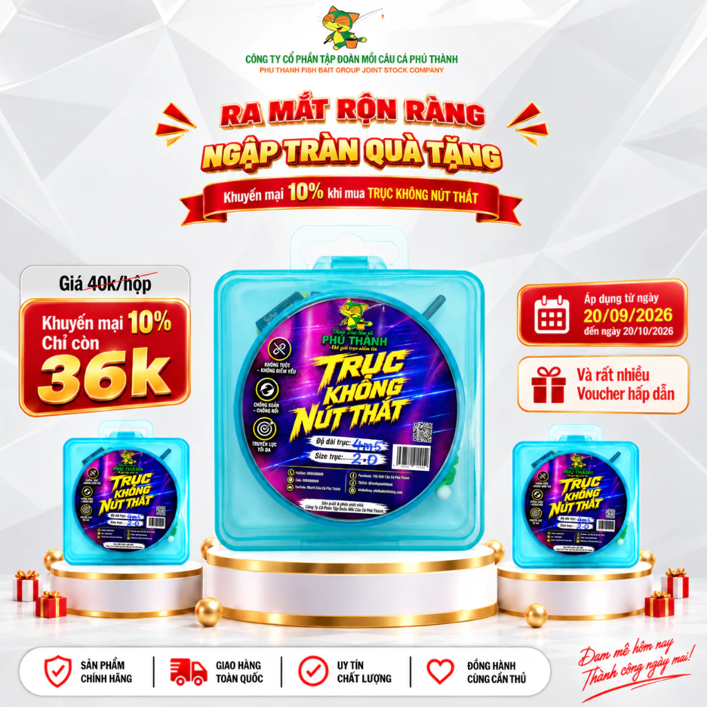 TRỤC KHÔNG NÚT THẮT PHÚ THÀNH - KHUYẾN MẠI 10% ( Từ 20/09/2026 - đến hết 20/10/2026 )