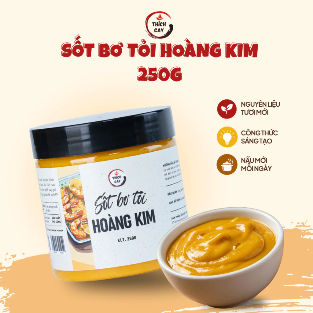 Sốt Bơ Tỏi Hoàng Kim Thích Cay 250g, dùng trộn mỳ ý, chấm hải sàn, chấm bánh mỳ