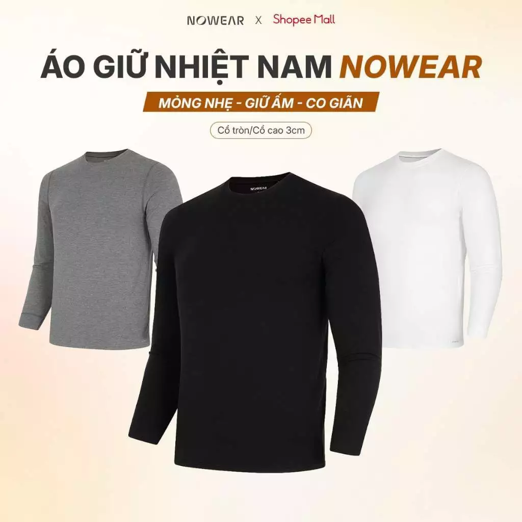 Combo 2 Áo giữ nhiệt Nam NOWEAR cao cấp, Cổ cao 3cm/Cổ tròn - Mỏng nhẹ giữ ấm, Giữ form bền bỉ không bai nhão