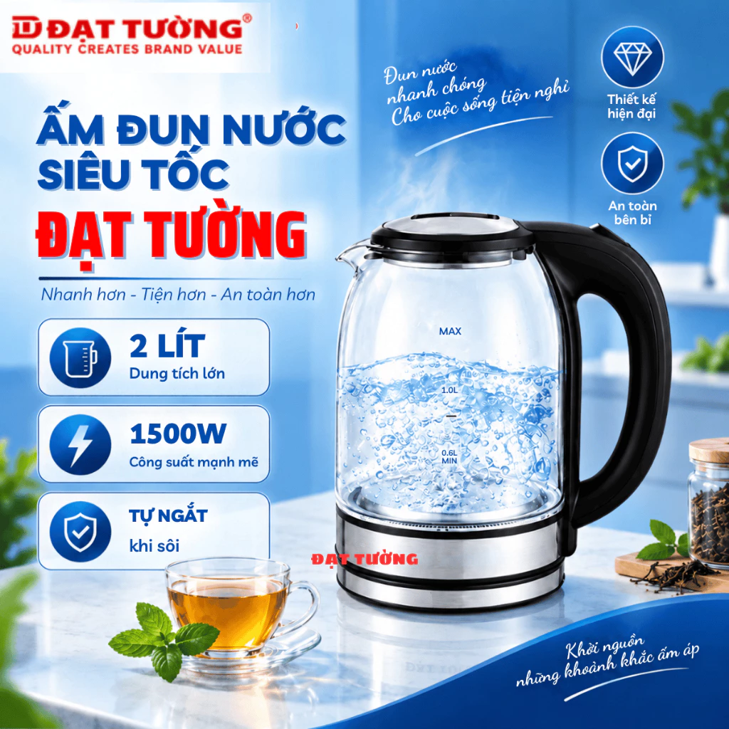 Ấm Siêu Tốc Thủy Tinh ĐẠT TƯỜNG,Dung Tích 2L,Tự Ngắt Khi Sôi,Đèn LED Khi Đun,Bảo Hành Chính Hãng 12 Tháng