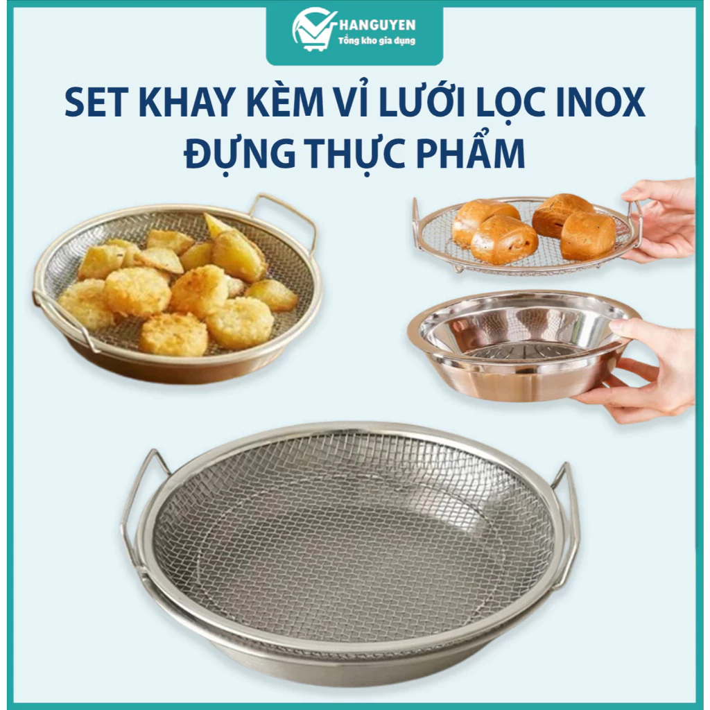 Set khay kèm vỉ lưới lọc dầu inox 304 cao cấp đựng thực phẩm chiên rán