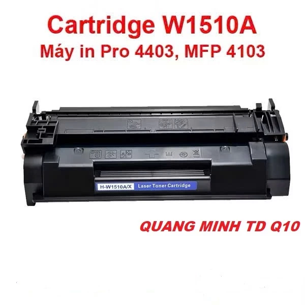 Hộp mực 1510A (có chip sẵn) dùng cho máy in HP LaserJet Pro 4003dn , MFP4103dw - Cartridge W1510A