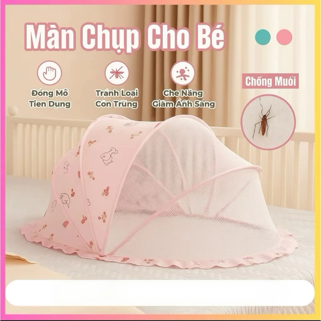 [Mẫu 2025] Mùng chụp chống muỗi cho bé sơ sinh - Màn chụp tự bung gấp gọn cho bé từ 1 - 3T. Xưởng Màn Gia Anh