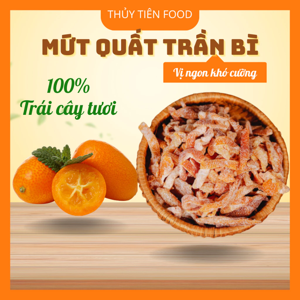 THUYTIENFOOD Mứt Quất Trần Bì Túi 250gr – Đặc Sản Truyền Thống – Ăn Vặt Chua Ngọt Thơm Dịu
