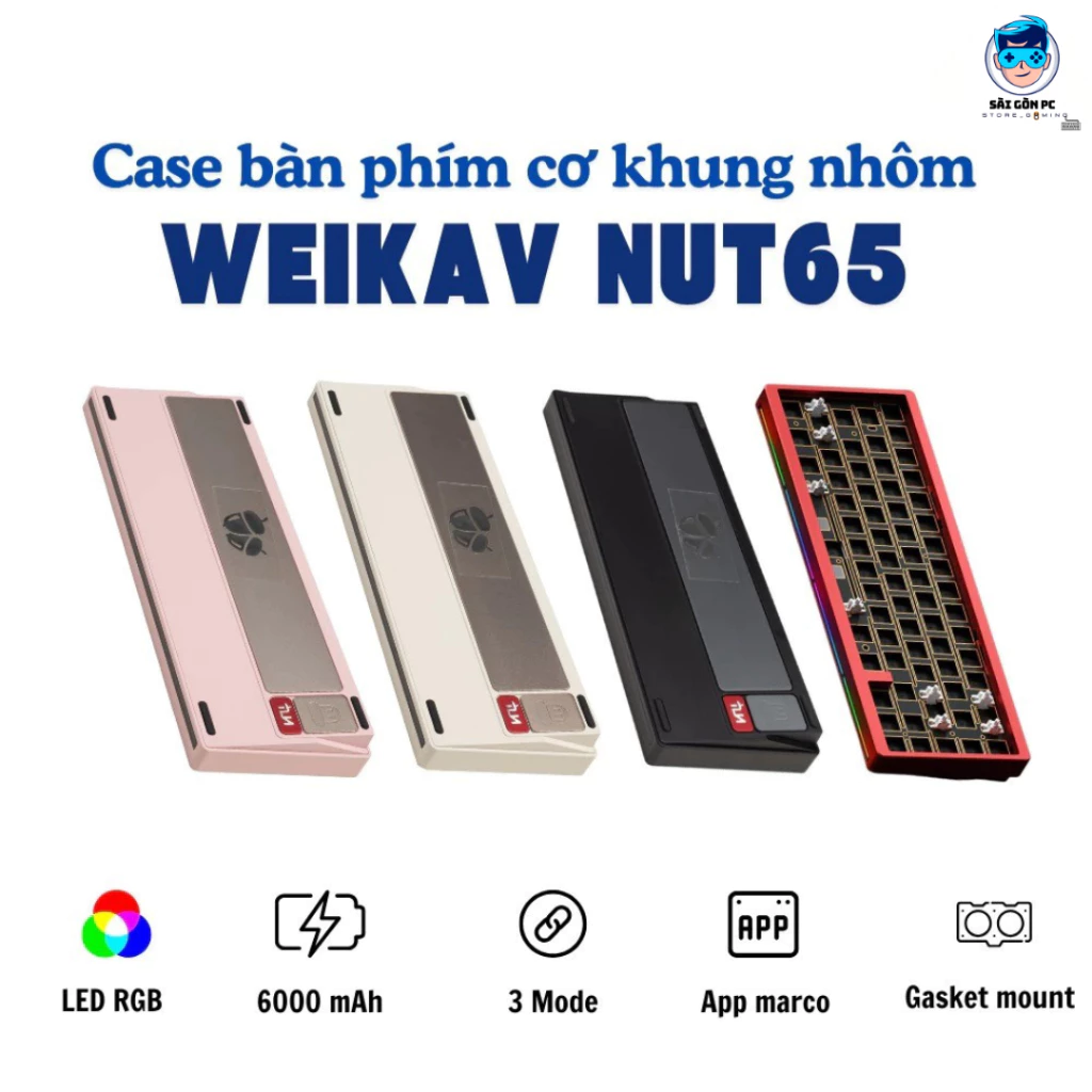 Case bàn phím cơ khung nhôm WEIKAV NUT65 - 3 mode - Gasket Mount - LED RGB - Có APP - Hotswap - Sài Gòn Computer