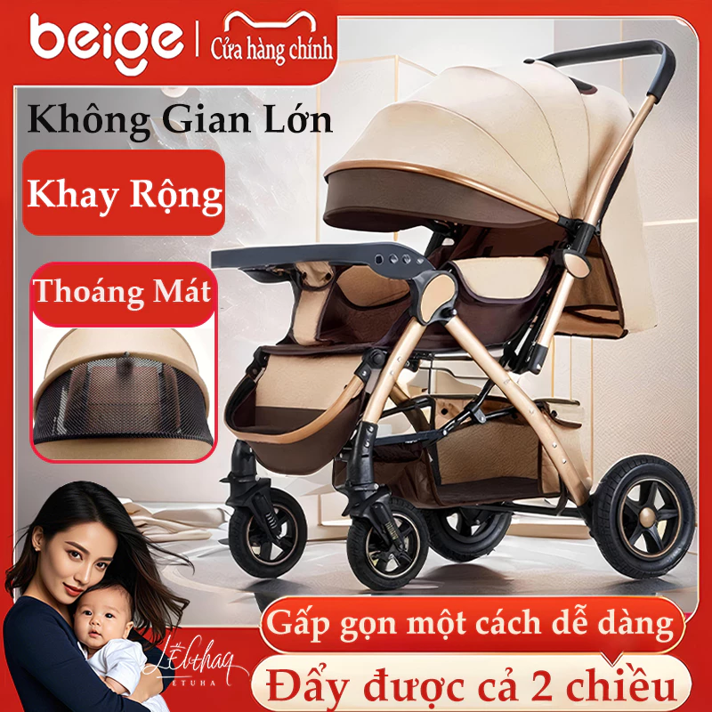 XE ĐẨY GẤP GỌN CHO BÉ BEIGE, GHẾ ĐẨY 2 CHIỀU + KHAY ĂN SIÊU TO + GẤP GỌN 1 GIÂY + NGẢ LƯNG 180°